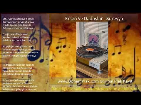 Ersen Ve Dadaşlar - Süreyya / Plak Kayıt 🎼