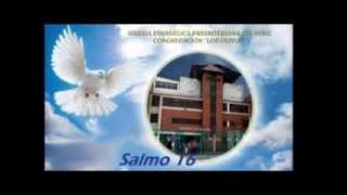 Video thumbnail of "Alabanza - salmo 16"