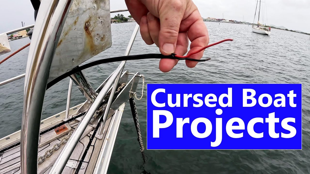 Ep 159 Am I Cursed With My Boat Projects?  Frustration in Sint Maarten