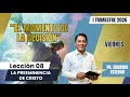 📝 LECCIÓN 08: VIERNES: El momento de la decisión | 1 Trim 2026 #escuelasabatica #lesadv