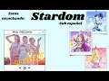 Stardom{Sub Español}Mia REGINA/Ichigo&amp;Mizuki&amp;Aoi~Aikatsu
