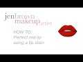 HOW TO: Perfect Bold Lip Stain