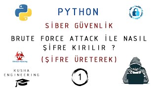 Python Brute Force Attack İle Nasil Şi̇fre Kirilir ? - 1 Şi̇fre Oluşturarak Si̇ber Güvenli̇k