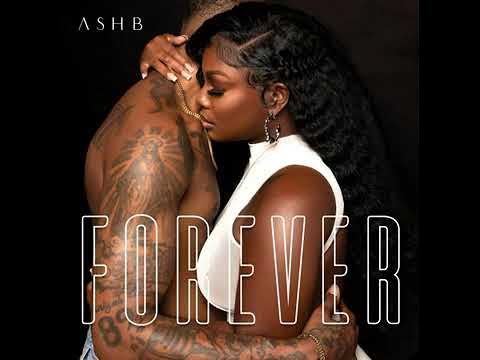 Ash B - Forever [NEW RNB LOVE SONG SEPTEMBER 2023]