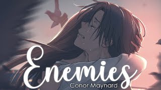 Nightcore ⇢ Enemies - Conor Maynard (Lyrics)