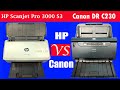 HP Scanner Vs Canon Scanner | ScanJet Pro 3000 S3 Vs ImageFormula DR C230