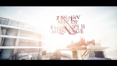 Zeno nV | Best of Black Ops 2 by FAiz