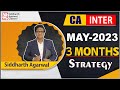 3 Months Learning Strategy | CA Inter May 2023