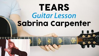 Tears: Sabrina Carpenter 🎸acoustic Lesson & Play Along