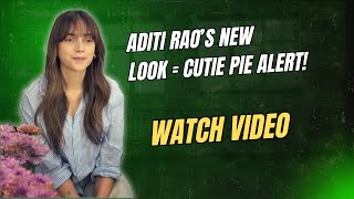 Aditi Rao Hydari’s New Look Takes Over Instagram! 😍 #aditiraohydari  #newlook #celebrity #bollywood screenshot 5