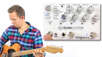 Empress Effects Echo System Dual Delay Demo