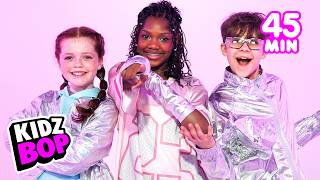 kidz bop favorites 2026 45 minutes kids music pop hits