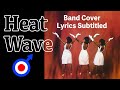 Heat Wave (Martha & the Vandellas cover with lyrics) ヒートウェイヴ Nacky Hirosawa