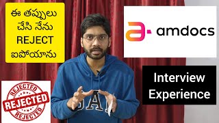 AMDOCS Interview Experience (Telugu) | Interview Process | I got REJECTed after making these mist...