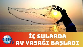 İç Sularda Av Yasağı Başladı