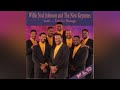 Willie Neal Johnson &amp; The New Keynotes- No Turning Back