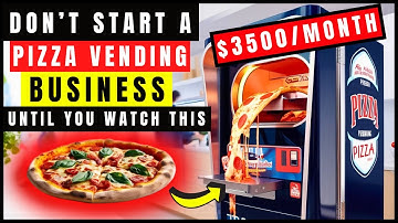 How To Start A Pizza Vending Machine Business in 2026 & Earn $3500/Month (EASY GUIDE FOR BEGINNERS)
