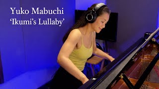 Download lagu Yuko Mabuchi 'Ikumi's Lullaby' (EXCERPT)