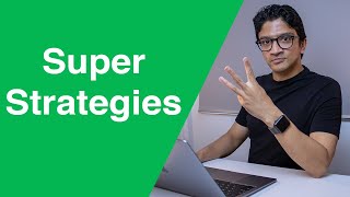 3 Things You Should Change In Your Superannuation Strategy
