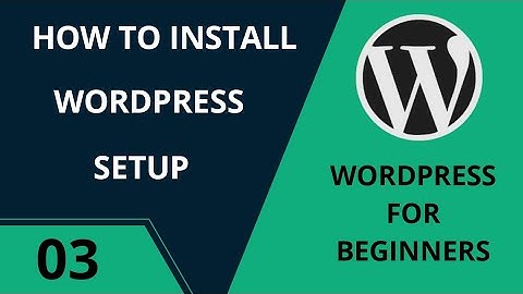 How to download and install wordpress setup in hindi | WordPress tutorial for beginners | Part-3