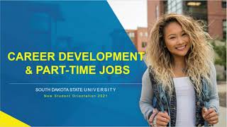 SD STATE  Career Development Office: New Student Orientation 2021