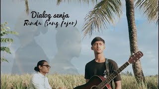 Dialog senja~rindu (sang fajar)