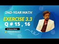 12th class math || 2nd year math exercise 3.3 question 15,16