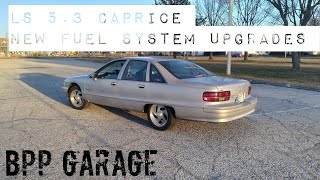 LS 5.3 CAPRICE Gets Much Needed FUEL SYSTEM UPDATE