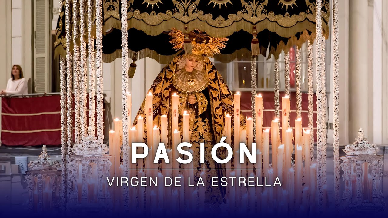 Virgen de la Estrella | Archicofradía de la Pasión | Lunes Santo | Málaga 2025
