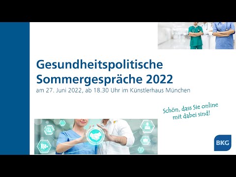 Livestream Gesundheitspolitische Sommergespräche 2022