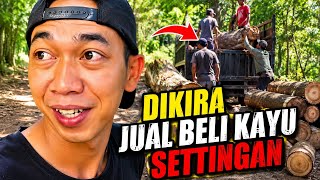DIKIRA JUAL BELI KAYU SETTINGAN - VLOG WAHYU ANDRI SAPUTRA