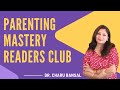 Starting 'Parenting Mastery Readers' Club' for all the parents