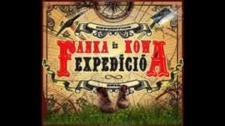 Fanka és Kowa - Expedíció chords