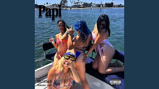 PAPI (feat. Momoney Maya) (Prod E88ANUEL Remix)