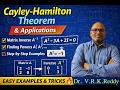 Cayley-Hamilton Theorem Full Concept 🚀 | Examples + Applications | Matrix Inverse &amp; Powers - Lec 11