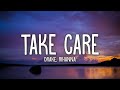 Drake rihanna  take care lyrics