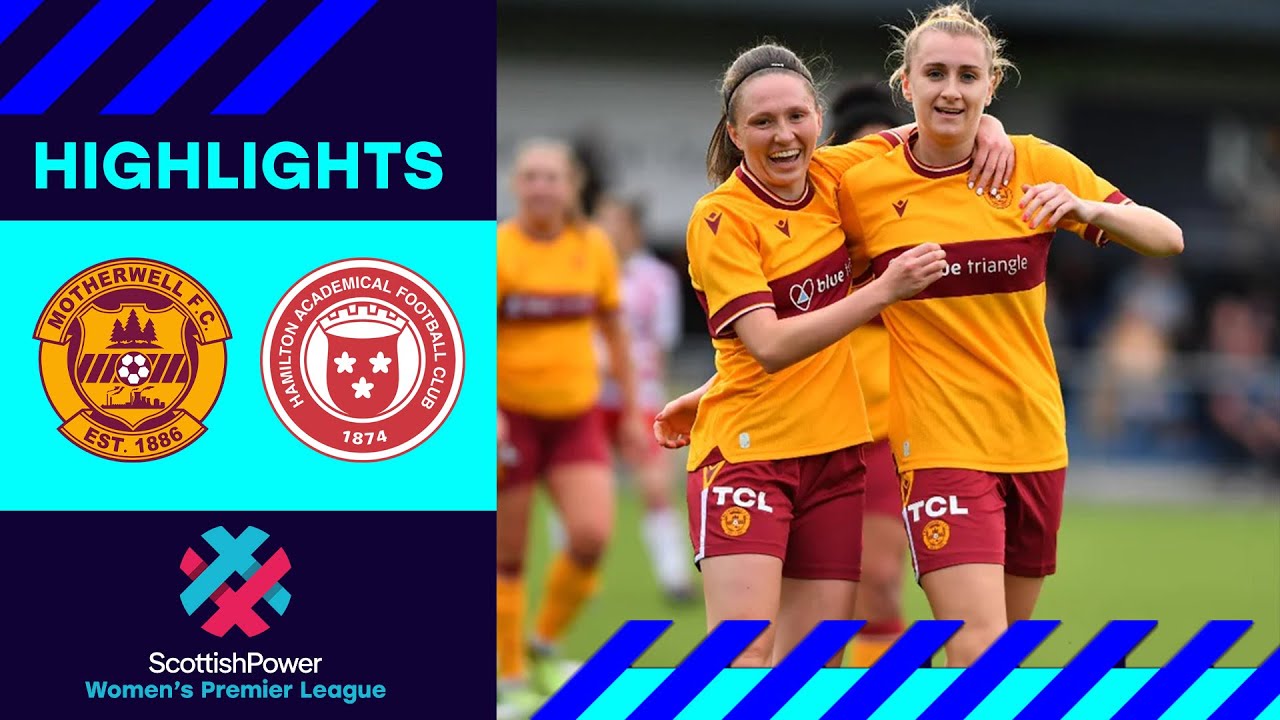 Motherwell 4-0 Hamilton Accies | Women of Steel defeat Accies in Lanarkshire Derby | SWPL