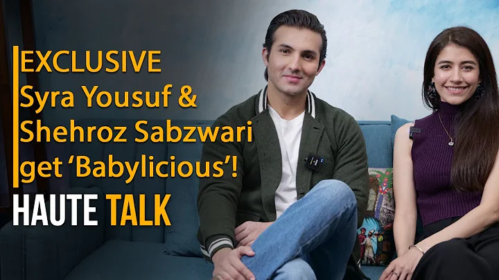 Exclusive: Syra Yousuf and Shahroz Sabzwari get Ba...