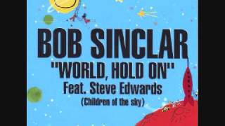 Bob Sinclair -World Hold On