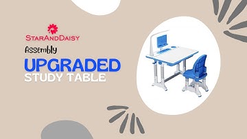 StarAndDaisy- Premium Upgraded Kids Study Table - Features & Assembly Video