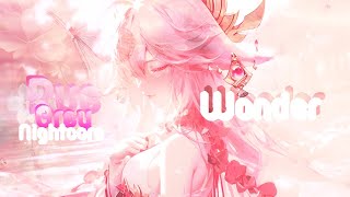 WONDER (Rue Grey) - NIGHTCORE