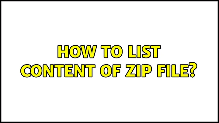 How to list content of zip file?