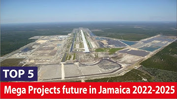 JAMAICA FUTURE BIGGEST PROJECTS 2023-2030