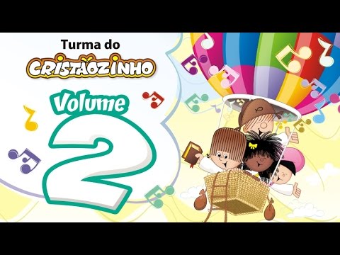 Turma do Cristãozinho - DVD Volume 2 [10 Músicas] (Oficial)