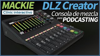 Consola de PODCAST Mackie DLZ Creator (mezclador para medios y streaming)