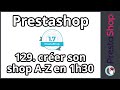 Tuto Prestashop 1.7 - Créer sa boutique de A à Z en 1h30 (ép. 129)