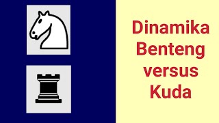 Endgame benteng vs kuda