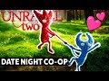 Unravel Two Date Night