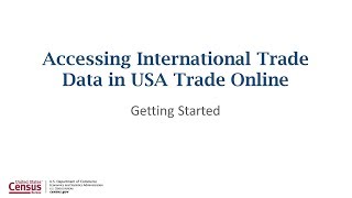 "USA Trade Online" Introduction: Getting Started