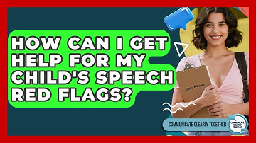 How Can I Get Help For My Child